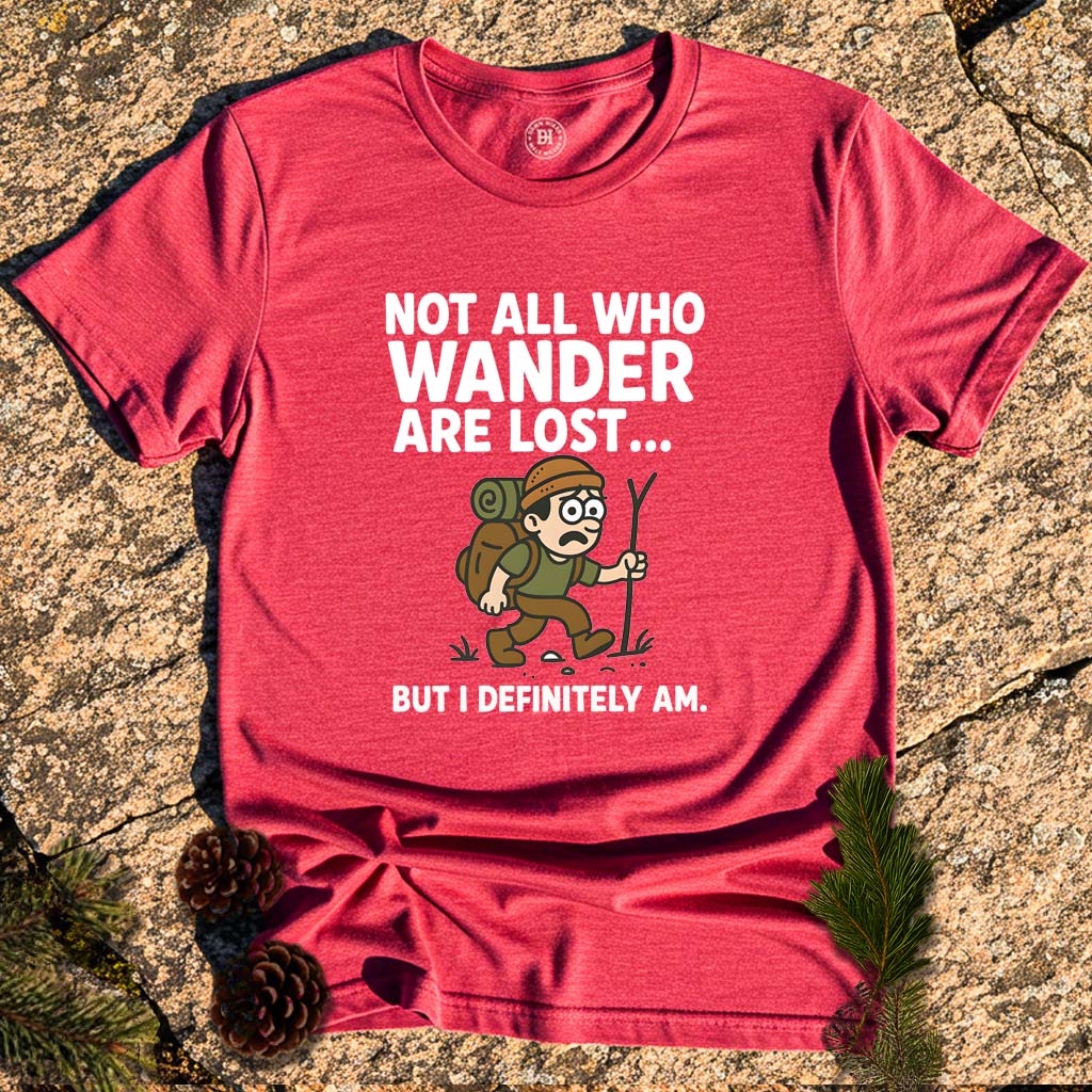 Not All Who Wander Are Lost