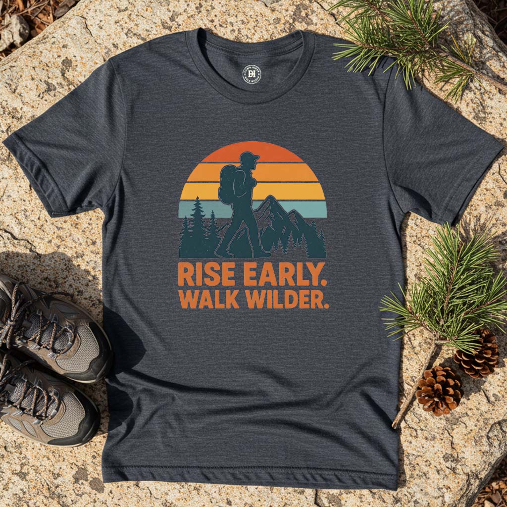 Rise Early, Walk Wilder